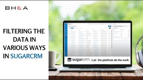 Searching the required data in SugarCRM using Filters