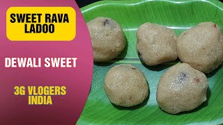 Dewali festival Sweet Rava Ladoo in Tamil southindia | simple Recipes For Special Dewali ?