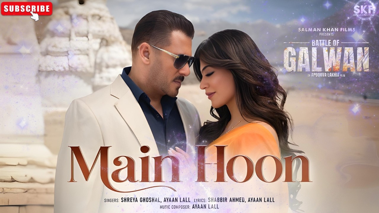 Battle Of Galwan Song – Main Hoon  Salman Khan  Heart Touching Song 2026