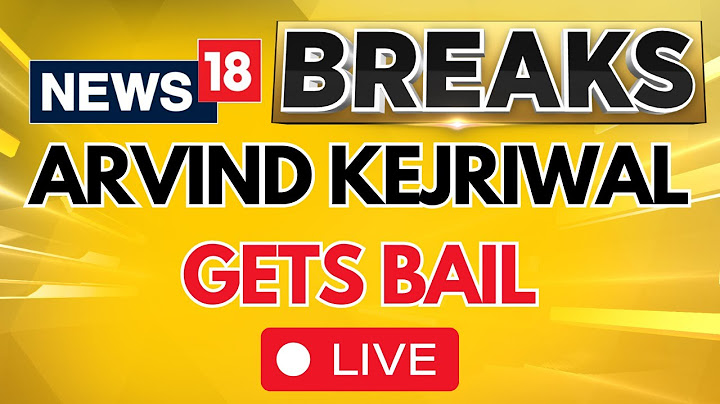 Arvind Kejriwal Gets Bail Live | Delhi Chief Minister Arvind Kejriwal Gets Bail | N18L  LIVE