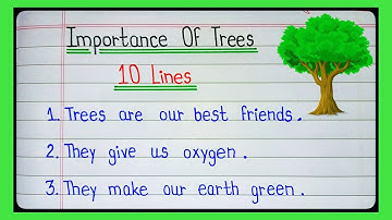 10 lines on importance of trees in english/essay on importance of trees in english/Importance trees