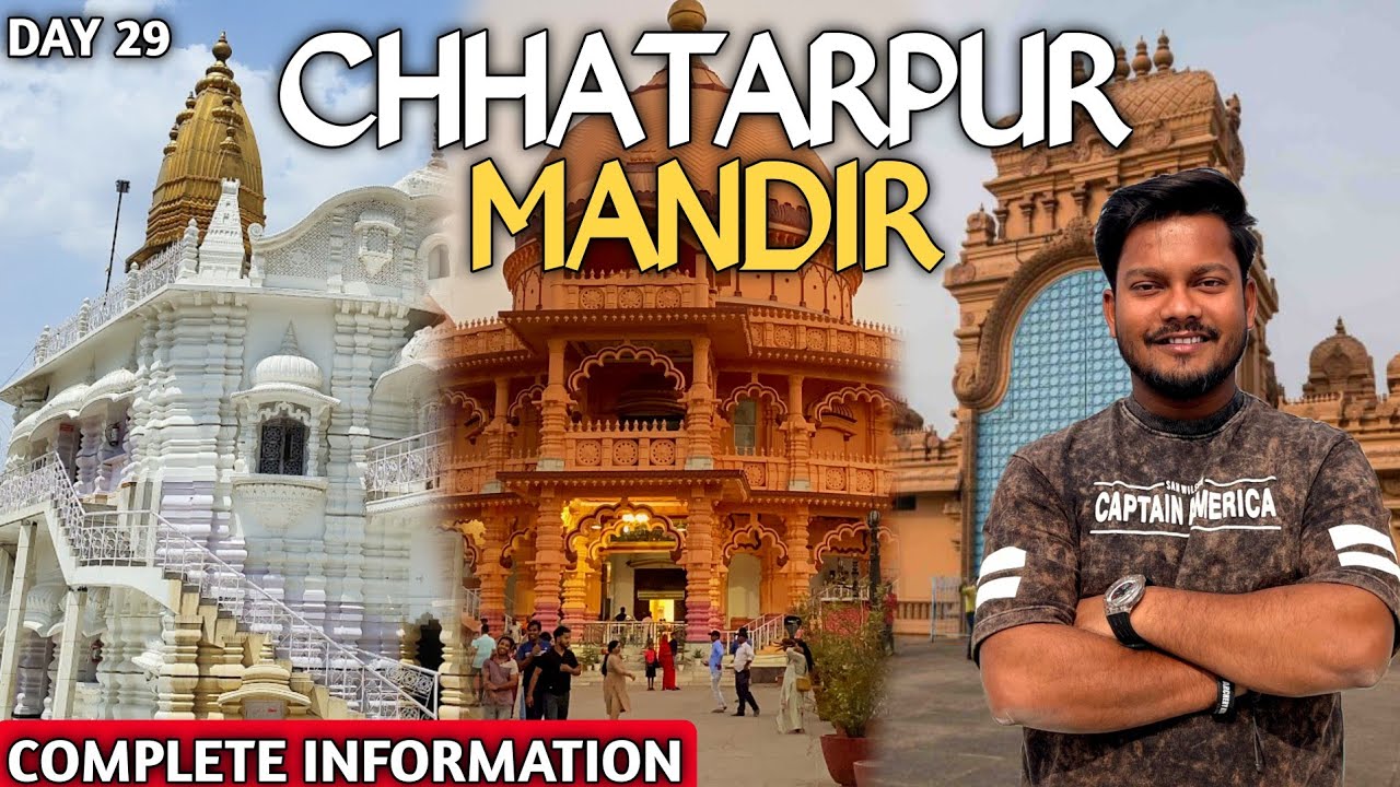 Day 29 Chattarpur Mandir | छतरपुर मंदिर दिल्ली | katyayani Mata Mandir | Full Tour & information