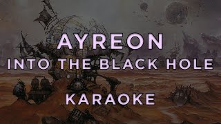 Ayreon - Intro The Black Hole • Karaoke