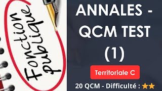 Annales - QCM Test (1) - Fonction Publique Territoriale - 20 QCM - Difficulté : ⭐⭐