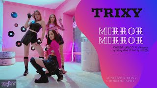 F.HERO x MILLI Ft. Changbin of Stray Kids - Mirror Mirror (Prod. by NINO) | Choreo MINIZIZE X TRIXY