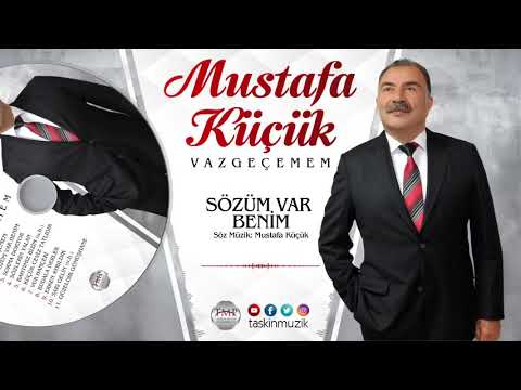 Mustafa Küçük / Sözüm Var Benim
