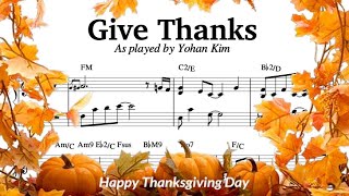 Yohan Kim| Give Thanks- Piano Transcription chords