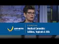 Arthritis Talks - Age with Optimism: Dr. Shelley Turner on Medical Cannabis Edibles, Topicals & Oils