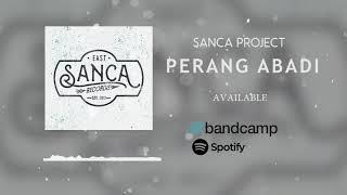 SANCA PROJECT - PERANG ABADI (OFFICIAL AUDIO) chords