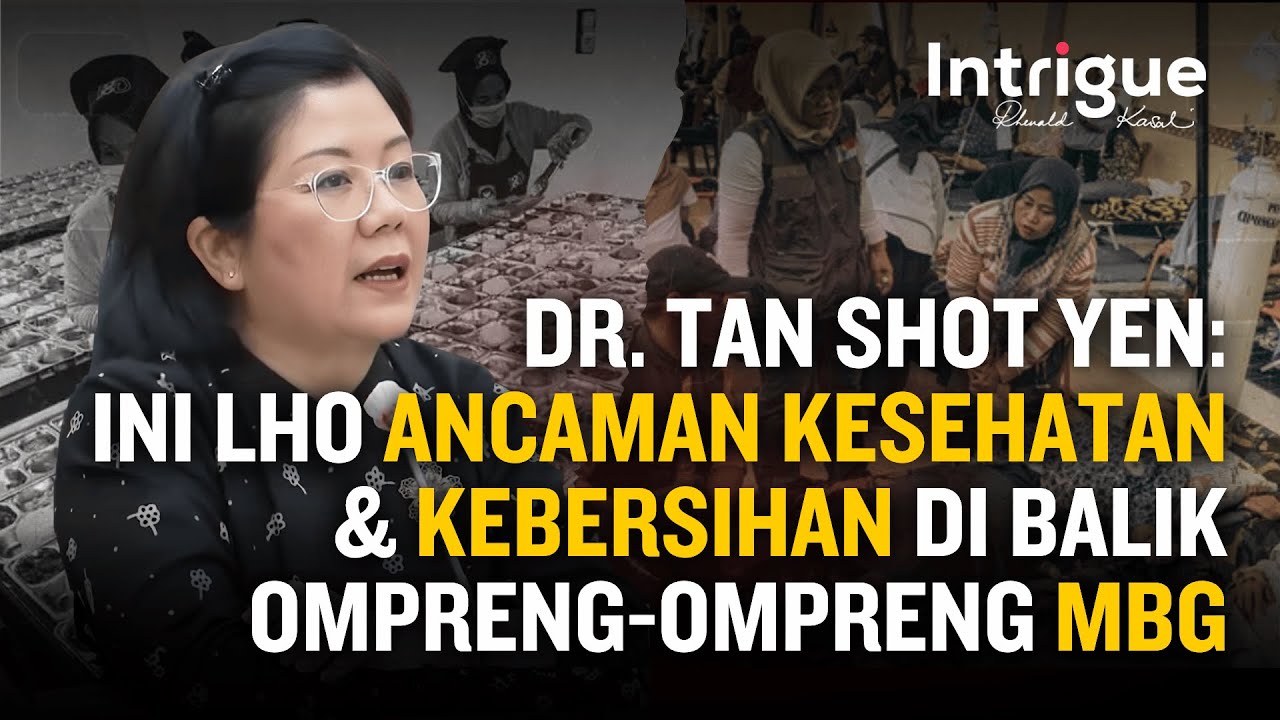 dr. Tan Shot Yen: MBG, Keracunan Anak, dan Masalah Gizi di Sekolah #IntrigueRK