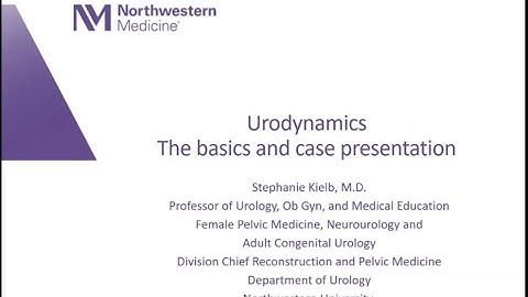 4.22.2020 Urology COViD Didactics - Urodynamics: The Basics + Case Presentations