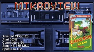 Mikroview #39: Chickin Chase (AKA: Chicken Chase) on Amstrad, Atari 8-bit, C64, MSX and Spectrum