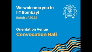 IIT Bombay UG Fresher's orientation 2022-2023