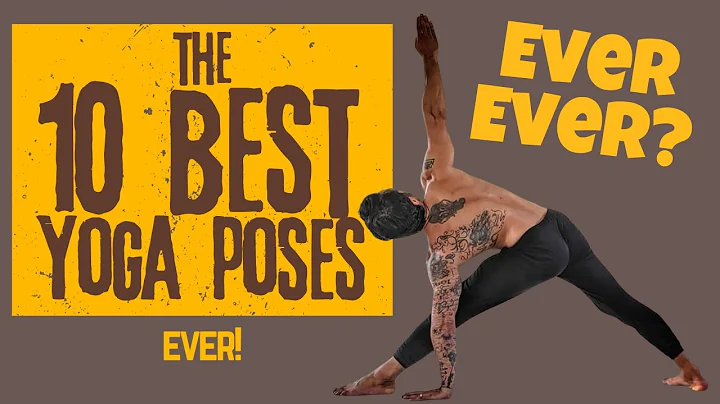 The 10 Best Yoga Poses Ever? | Akram Yoga & Personal Training