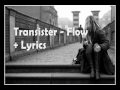 Transister - Flow (Lyrics)