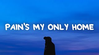 Zevia - pain&#39;s my only home (Lyrics)
