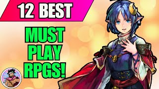 The 12 BEST RPGs You NEED To Play!