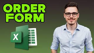 How To Create An Order Form In Excel [2026 Guide]