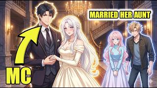 COMPLETED I Was Reborn and Married My Ex s Powerful Aunt MANHWA RECAP