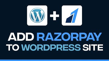 How To Add RazorPay On WordPress Website (2024)