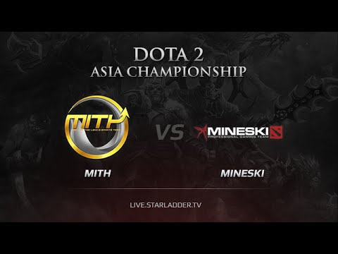 MiTH -vs- Mineski, DAC 2015 Asia Qualifiers, game 2