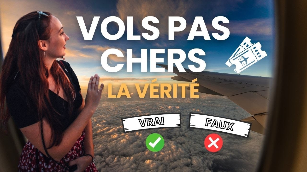 BILLET D'AVION PAS CHER :  Déceler le vrai du faux en 2024 ✈️