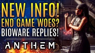 Anthem - New Info! Bioware Responds About Lacking End Game Content! New Updates!