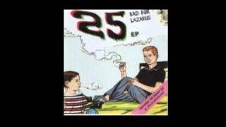 Bad For Lazarus - The Twenty Four