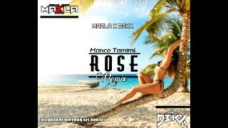 Marco Tamimi _-_ Rose ft D3KX X MaZla Saah Moombah Chill Remiix