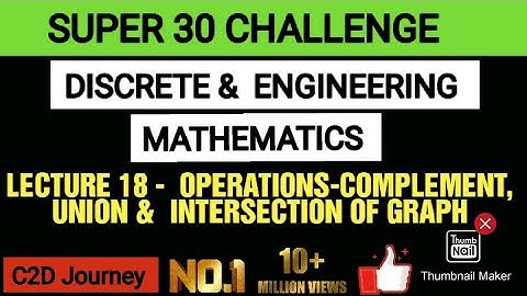 Lecture 18 - Operations on Graph in Graph Theory | Discrete mathematics for Computer Science | Gate