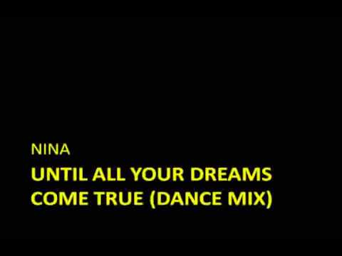 Image from NINA - Until all your dreams come true