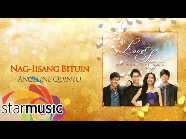 Angeline Quinto - Nag Iisang Bituin (Audio) ♪ | Princess and I OST