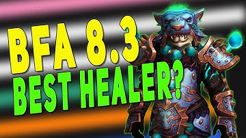 BfA 8.3 BEST HEALER CLASS PREDICTIONS | Ny