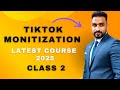 TikTok Monitization Complete Course 2025 ||TikTok monitization course Asif Malik Class 2 || Valued