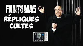 Fantomas répliques cultes !