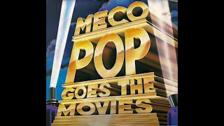 🎬MECO🎥Pop Goes the Movies Side A🎬