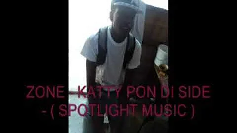 st lucian artist (Zone KATTY PON Di SIDE )Spotlight Music