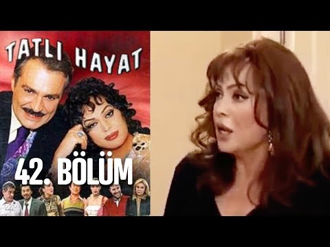 Tatlı Hayat 42. Bölüm