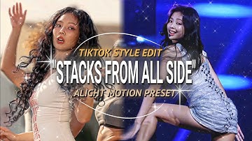 "STACKS FROM ALL SIDES" TIKTOK TREND PRESET|| mihika.aep