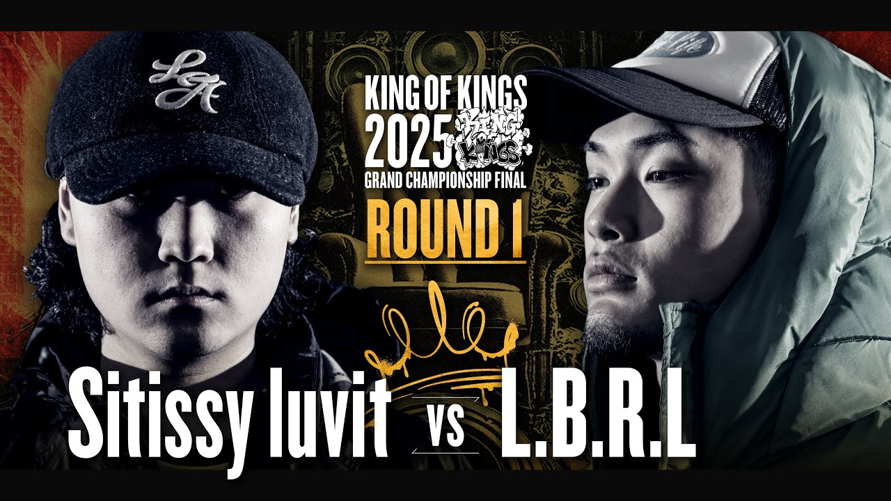 Sitissy luvit vs L.B.R.L：KING OF KINGS 2025 GRAND CHAMPIONSHIP FINAL