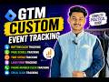 GTM Custom Event Tracking | Button Click, Page Scroll, Time & Form Tracking