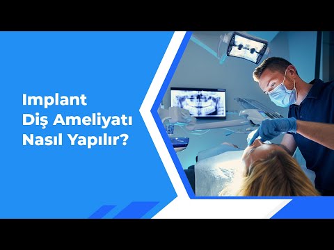 Implant Diş Ameliyatı Nasıl Yapılır?