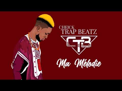 CHEICK TRAP BEATS - MA MÉLODIE (Instrumentale 2020)