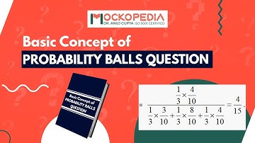 Basic Concept of PROBABILITY BALLS QUESTION