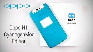Oppo N1 Cyanogen Mod Limited Edition Unboxing & Hands On