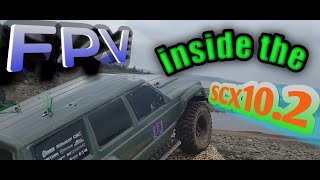 FPV, come inside the scx10.2 for a drive