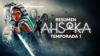 Ahsoka (TEMPORADA COMPLETA): Resumen en 1 Video