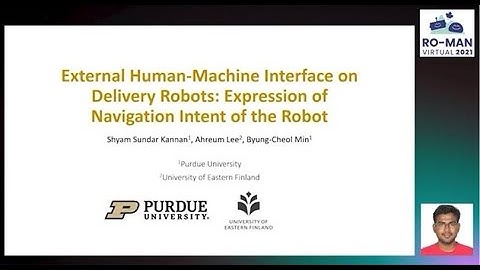 [RO-MAN 2021] External Human-Machine Interface on Delivery Robots - Presentation