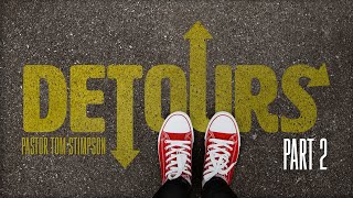 Detours Part 2