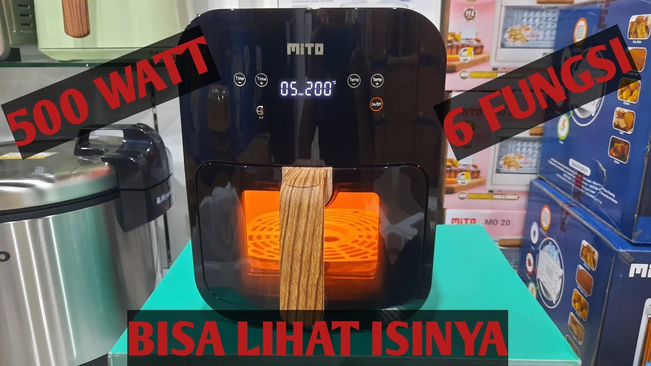 Review Mito air fryer AF8 Crystal Series Wadah Transparan mitoairfryer